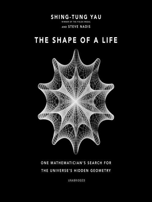 Title details for The Shape of a Life by Shing-Tung Yau - Wait list